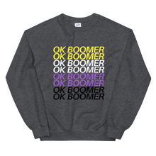 Sweatshirt - Non-Binary OK BOOMER